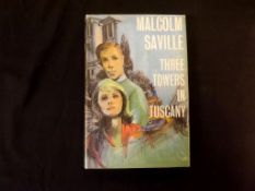 MALCOLM SAVILLE: THREE TOWERS IN TUSCANY, London, 1963, 1st edition, original cloth gilt, dust-