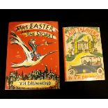 V H DRUMMOND: 2 titles: LADY TALAVERA, 1946, 1st edition, original pictorial cloth, dust-wrapper;