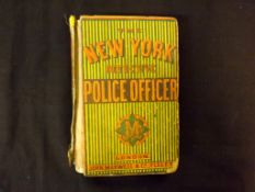 JOHN B WILLIAMS (EDITED): THE NEW YORK DETECTIVE POLICE OFFICER - NEVER BEFORE PRINTED, London, John