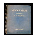 H P WILKINS: MOON MAPS WITH A CHART SHOWING THE OTHER SIDE OF THE MOON BASED UPON THE SOVIET
