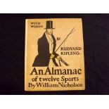 WILLIAM NICHOLSON: AN ALMANAC OF TWELVE SPORTS - WORDS BY RUDYARD KIPLING, London, William