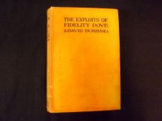 DAVID DURHAM [IE ROY VICKERS]: THE EXPLOITS OF FIDELITY DOVE, London, Hodder & Stoughton, [1924],