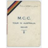 'M.C.C. tour in Australia 1924-25'. Official players itinerary for the tour with front cover with