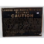 London and North Western Railway cast iron caution against trespassing sign dated December 1883 in