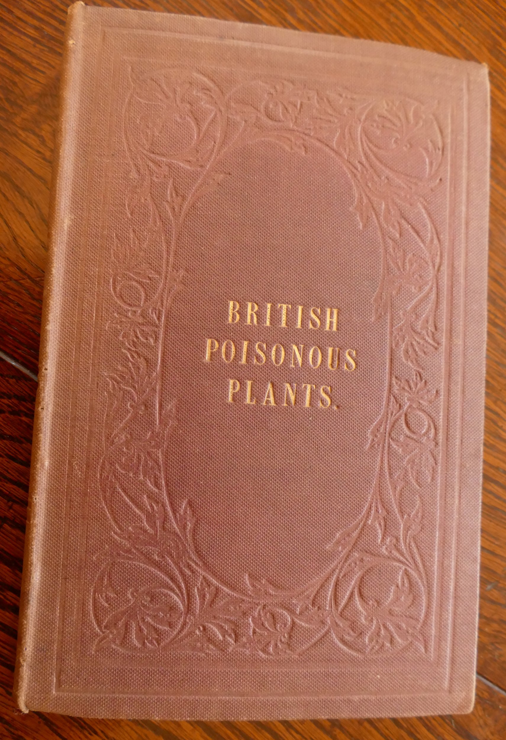 JOHNSON Charles, British Poisonous Plants, London 1856, 8vo cloth, 28 colour plates,