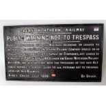 A Great Northern Railway public warning not to trespass cast iron sign, dated July 1896,