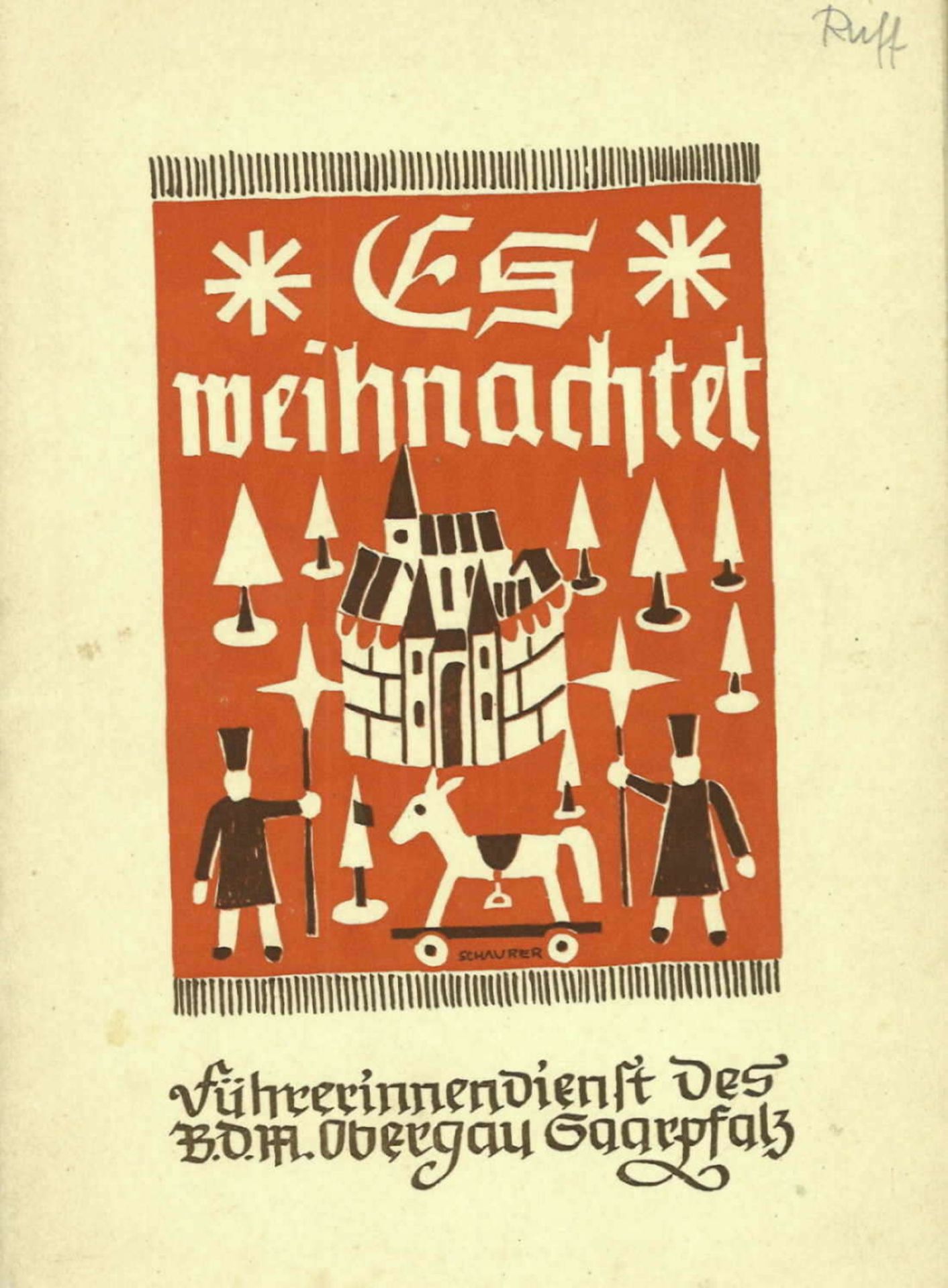 "Es weihnachtet" - Führerinnendienst des B.D.M. Obergau SaarpfalzAusgabe November / Dezember 1940.