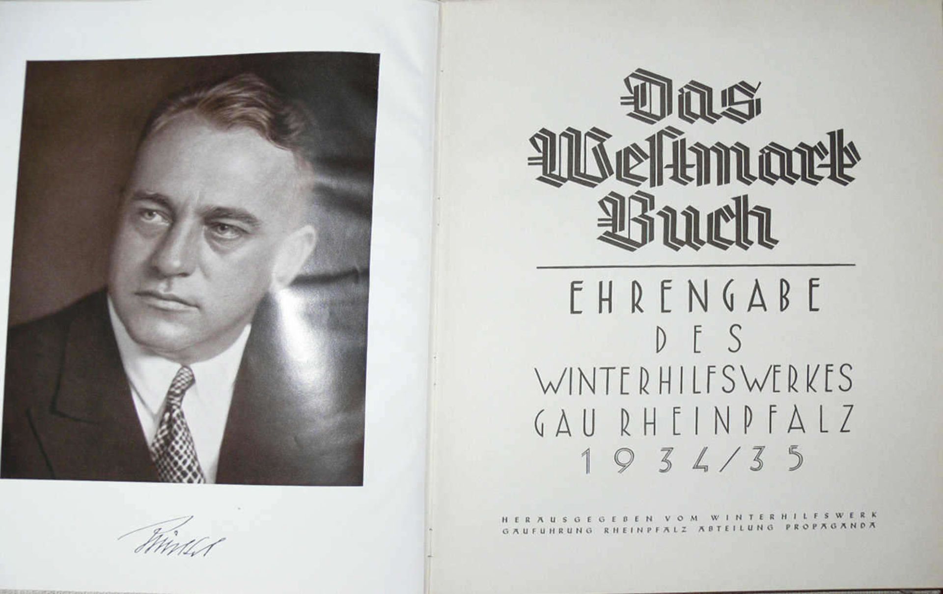 Das Westmarkbuch - Ehrenausgabe des Winterhilfswerkes Gau Rheinpfalz 1934/35. Zusätzlich Zeitung "