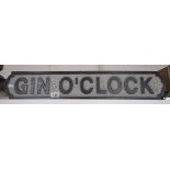 Novelty wooden GIN O'CLOCK sign