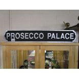 Novelty wooden 'Prosecco Palace' sign