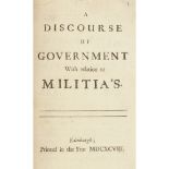 [Fletcher, Andrew]A Discourse of Government with relation to Militia's. Edinburgh, Printed in the