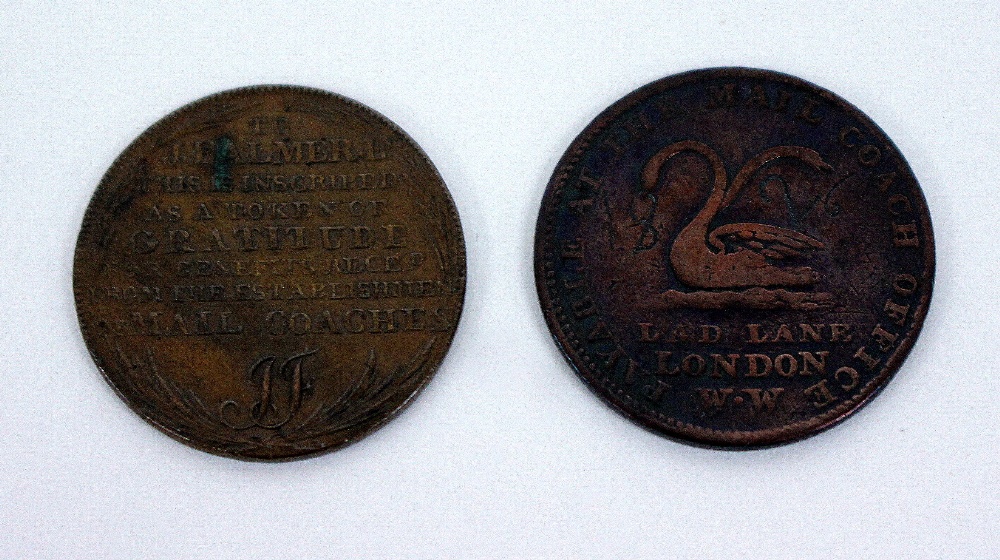 AN 18TH CENTURY LONDON TRADE TOKEN and a mail coach half penny (2)