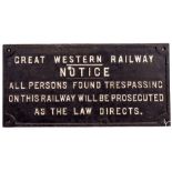 A BLACK AND WHITE PAINTED CAST IRON SIGN marked with a Great Western Railway notice regarding