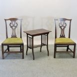A pair of George III mahogany side chairs, together with an Edwardian occasional table,