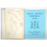 SOCCER. NOTTS COUNTY FOOTBALL CLUB CENTENARY HANDBOOK 1962, SIGNED BY THE TEAM AND EXTRA ILLUSTRATED