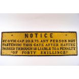 Railway interest : a cast iron Notice sign,