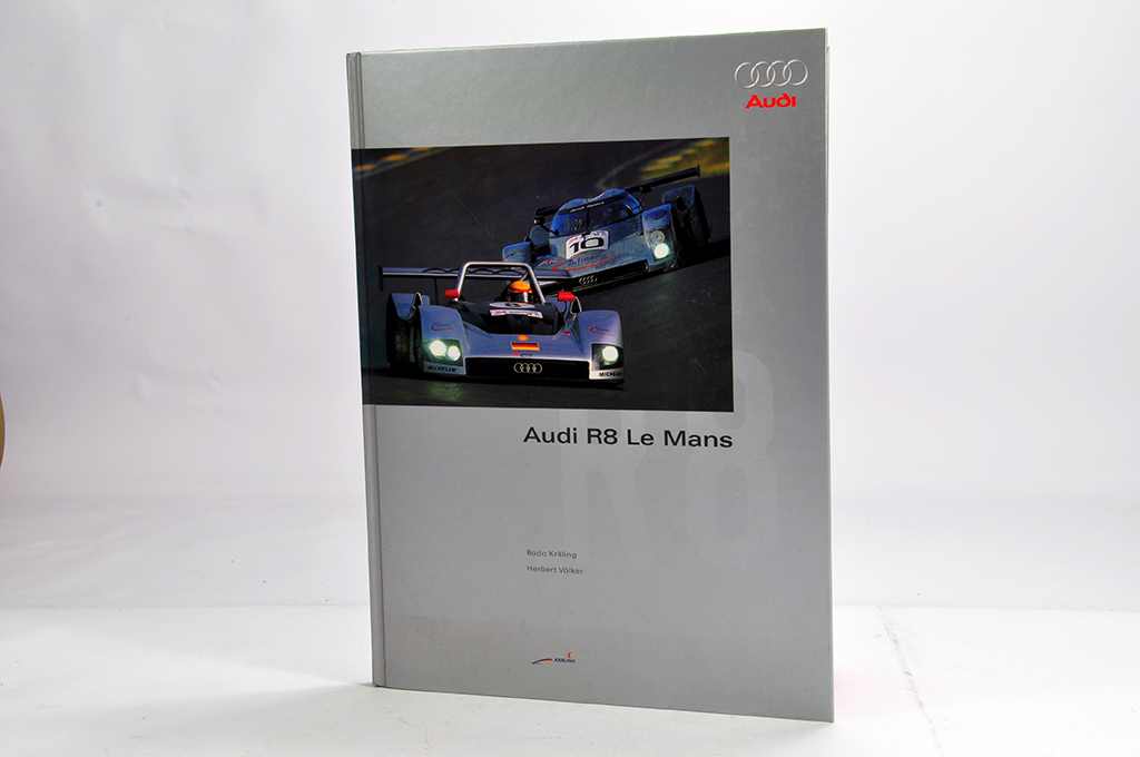 Audi R8 Le Mans Book by Bodo Kraling & Herbert Volker