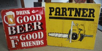 A modern enamel type sign inscribed "Drink good beer with good friends",