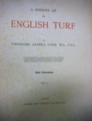 THEODORE ANDREA COOK MA FSA "A History of The English Turf", published Virtue & Co.