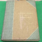 One volume "British Sports and Sportsmen - Shooting and Deerstalking",