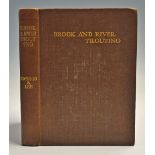 Edmonds, H. H. and Lee, N. N. - "Brook and River Trouting, A Manual of North Country Methods", 1st