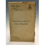 G.W.R Co. - "Haunts and Hints for anglers-Fishing Resorts Along The Holiday Line" 1st ed. 1914 in