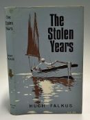 Falkus, Hugh - "The Stolen Years" 1965 1st ed, Signed by the author with inscription, London: Museum