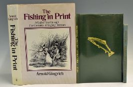 Gingrich, Arnold - "The Fishing in Print" 1974 with DJ together with "Reginal Angling Literature"