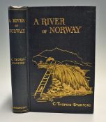 Thomas-Stanford, Charles - "A River of Norway" being the notes and reflections of an angler, 1903,