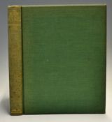 Sheringham, Hugh & Moore, John, C. - "The Book of The Fly-Rod" 1st ed 1931, London Eyre &