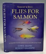 Mann, C. & Gillespie, R. - "Shrimp & Spey Flies for Salmon" 2001, 1st ed., Merlin Unwin Books,