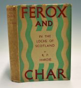 Hardie, R. P. - "Ferox and Char In The Lochs of Scotland" an inquiry, 1940 signed by the author,