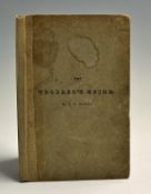 Salter, T. F. - "The Trollers Guide. A New and Complete Practical Treatise on the Art of Trolling or