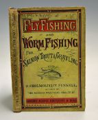 Cholmondeley-Pennell, H.- "Fly-Fishing and Worm-Fishing for Salmon, Trout and Grayling" publ'd