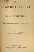 Stewart, W. C. - "The Practical Angler" or The Art of Trout Fishing, 1857, 1st ed, Edinburgh: Adam