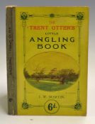 Martin, J. W. - "The Trent Otter's Little Angling Book" 1st ed 1910 in the original pictorial yellow