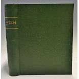 "Fish" - an interesting book appears to be from and encyclopaedia - undated, 371pp, with