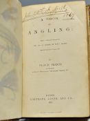 Francis, Francis - "A Book on Angling" 1867, London: Longmans, Green and Co, illustrated, 429pp,