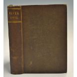 Anderson, J.L - "The River Dove with Some Quiet Thoughts On The Happy Practice of Angling" 1st ed