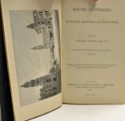 South Australia; It's History, Resources And Productions edited by William Harcus 1876 First