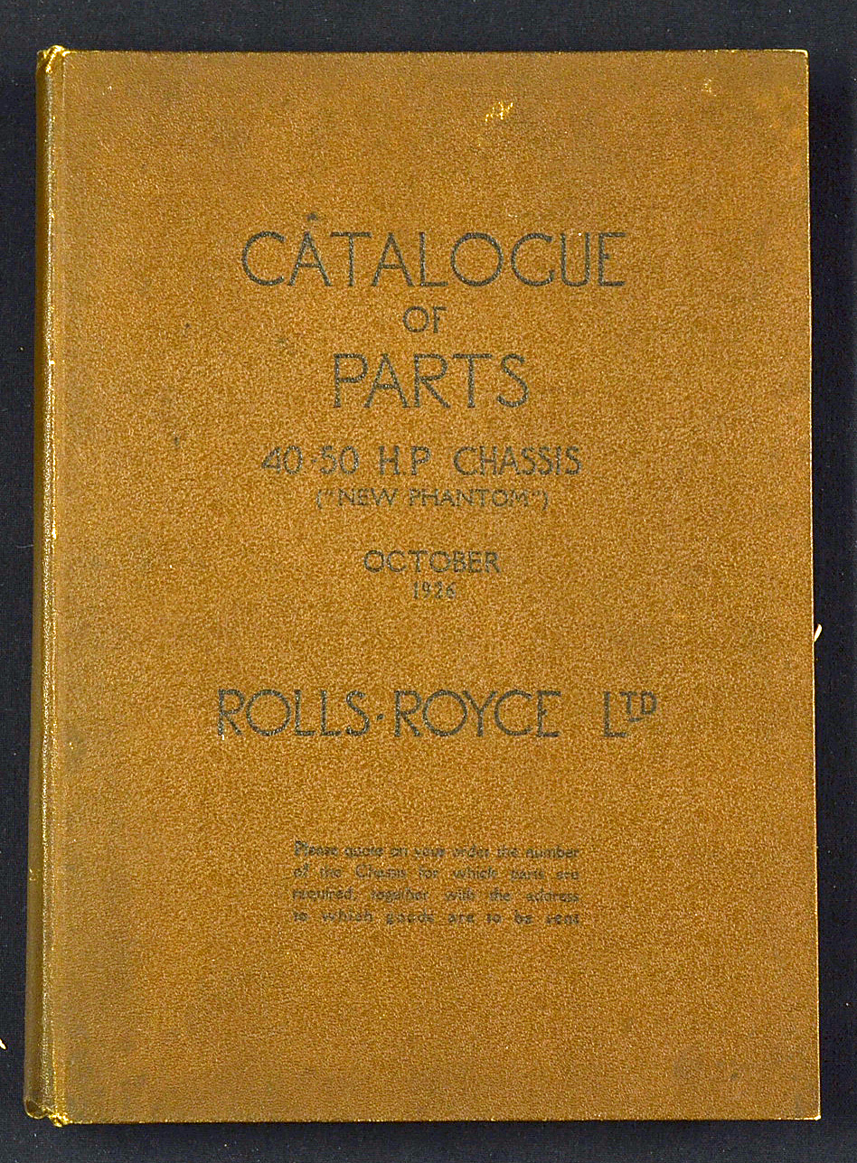 Automotive - 1926 Rolls-Royce Catalogue of Parts date October 1926 40-50HP Chassis (New Phantom),