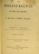 The Midland Railway By F.S. Williams. 1878. An compendious 678 page publication detailing the then