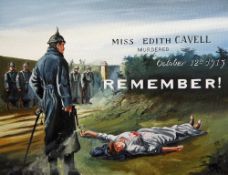 WWI Propaganda - Miss Edith Cavell 'Remember' Oil Painting - signed Ray '83 to the bottom, used in