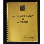 The Trumble Family in Australia Cricket Book by Robert Trumble signed limited edition, numbered