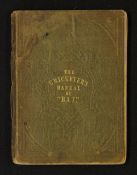 The Cricketers Manual by 'Bat' c.1851 containing a brief review of character, history and elements