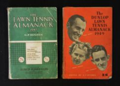 1947 and 1949 Lawn Tennis Almanacks edited by G.P. Hughes, published for Dunlop Sports, both