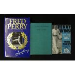 Perry, Fred - 'Perry On Tennis' Book plus 'Perry Wins' illustrated and a Signed 'Fred Perry An