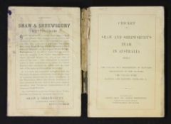 Cricket - Shaw and Shrewsbury's Team in Australia 1884-5 Book published Nottingham; Alfred Shaw