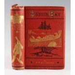 'Hudson Bay' Book by R.M. Ballantyne - or Everyday Life In The Wilds of North America, London: