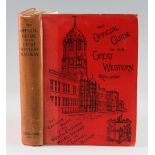 The Official Guide to the Great Western Railway Circa 1898 Book - A comprehensive 418 page book with